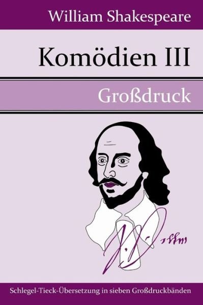 Cover for William Shakespeare · Komodien III (Innbunden bok) (2015)