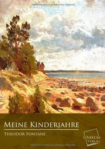 Cover for Theodor Fontane · Meine Kinderjahre (Paperback Book) [German edition] (2013)