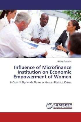 Cover for Opondo · Influence of Microfinance Instit (Book)