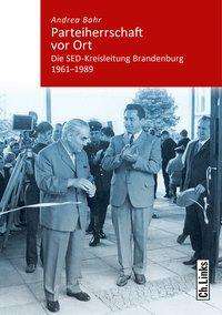 Cover for Bahr · Parteiherrschaft vor Ort (Book)