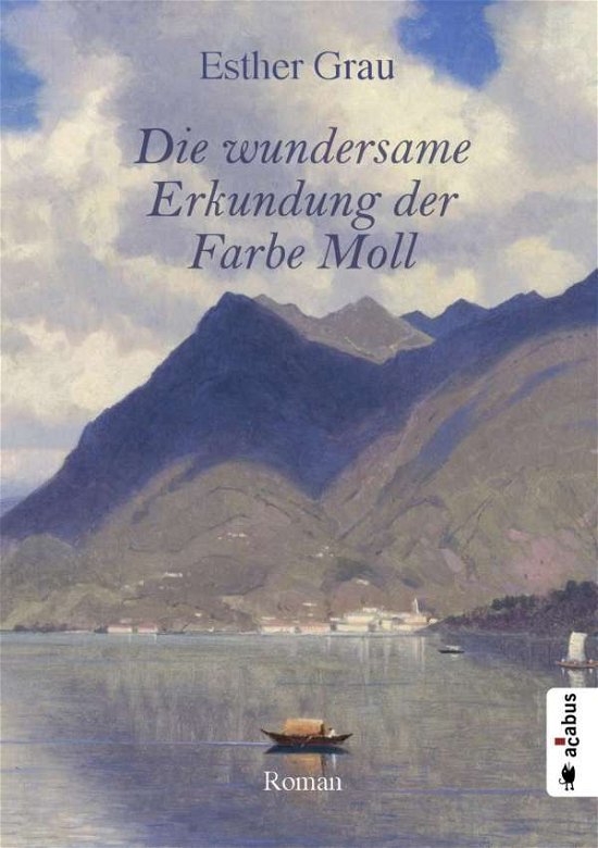 Cover for Grau · Die wundersame Erkundung der Farbe (Book)
