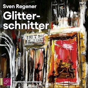 Cover for Sven Regener · Mp3 Glitterschnitter (CD)