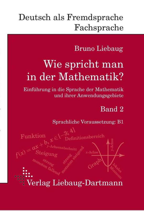 Cover for Liebaug · Wie spricht man in der Mathe.2 (Bog)