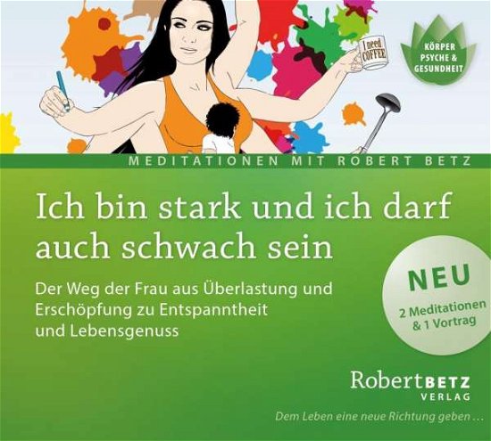 Cover for Betz · Betz, Robert: Ich bin stark und ich darf auch schw (CD) (2016)