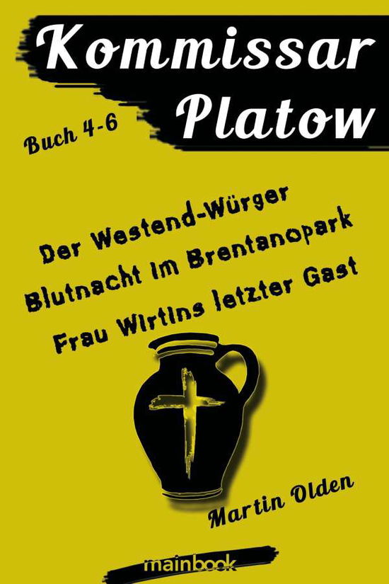 Cover for Olden · Kommissar Platow - Buch 4-6. (Buch)