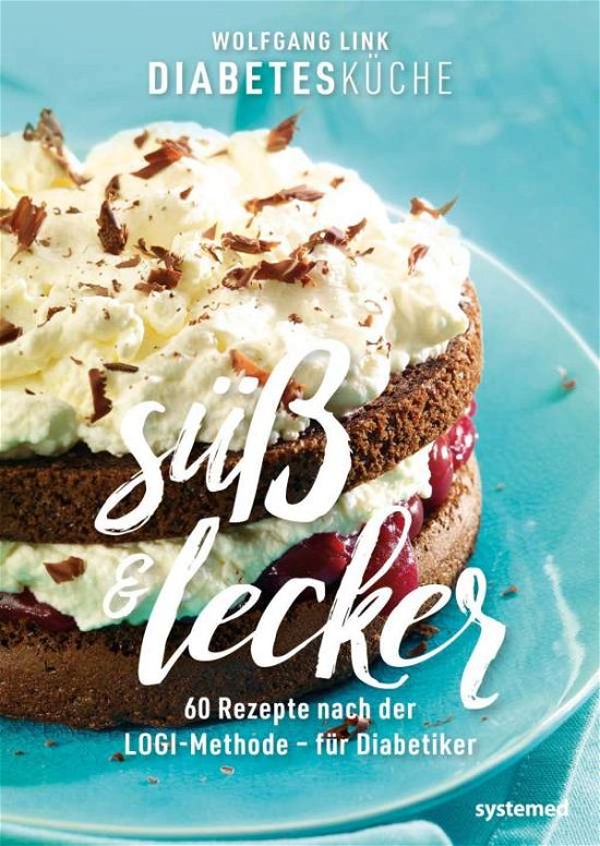 Cover for Link · Diabetesküche süß und lecker (Bog)