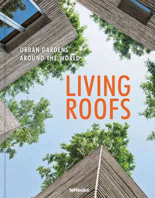 Cover for Ashley Penn · Living Roofs: Urban Gardens Around the World (Hardcover Book) (2022)