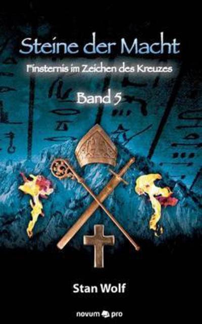 Cover for Stan Wolf · Steine Der Macht - Band 5 (Paperback Book) (2016)