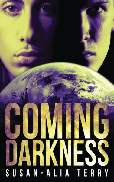 Coming Darkness - Susan-Alia Terry - Książki - NEXT CHAPTER - 9784867522936 - 27 lipca 2021