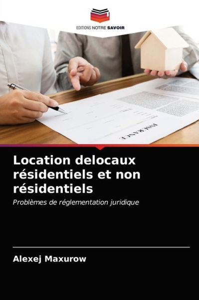 Cover for Alexej Maxurow · Location delocaux residentiels et non residentiels (Paperback Book) (2021)