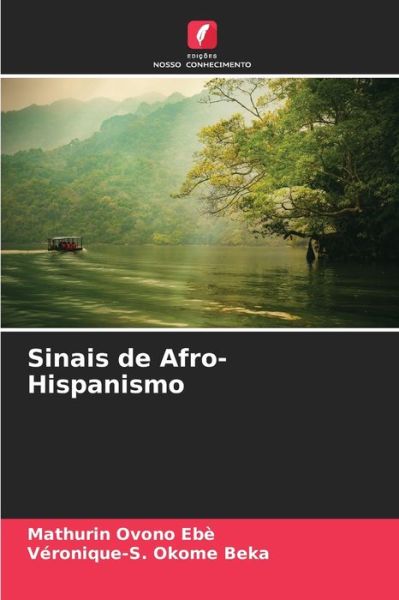 Cover for Mathurin Ovono Ebe · Sinais de Afro-Hispanismo (Paperback Book) (2021)