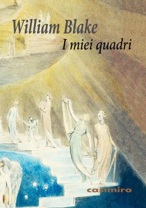 Cover for William Blake · I Miei Quadri. Ediz. A Colori (Book)