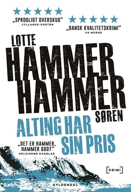 Cover for Lotte og Søren Hammer · Maxi-paperback: Alting har sin pris (Taschenbuch) [3. Ausgabe] (2016)