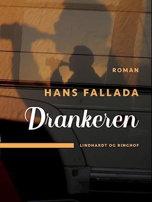 Cover for Hans Fallada · Drankeren (Sewn Spine Book) [1e uitgave] (2019)