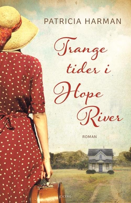 Cover for Patricia Harman · Trange tider i Hope River, pb (Paperback Bog) [2. udgave] (2016)