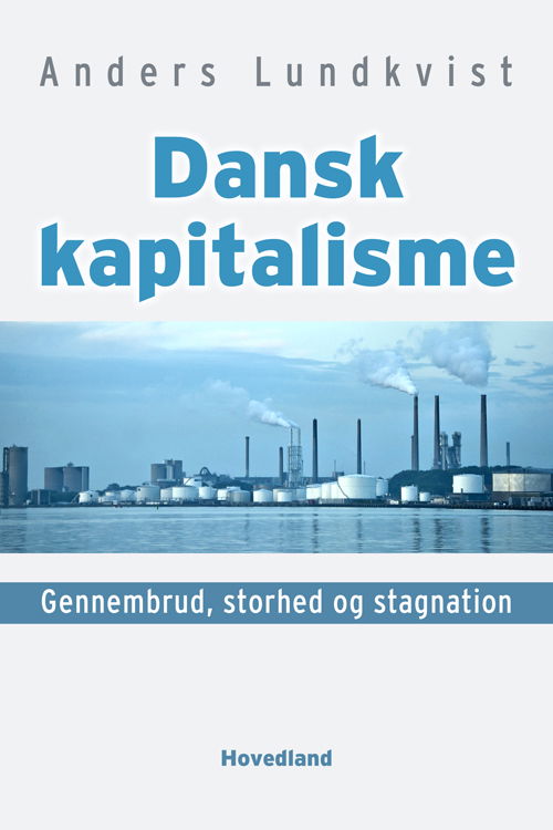 Cover for Anders Lundkvist · Dansk kapitalisme (Sewn Spine Book) [1er édition] (2017)