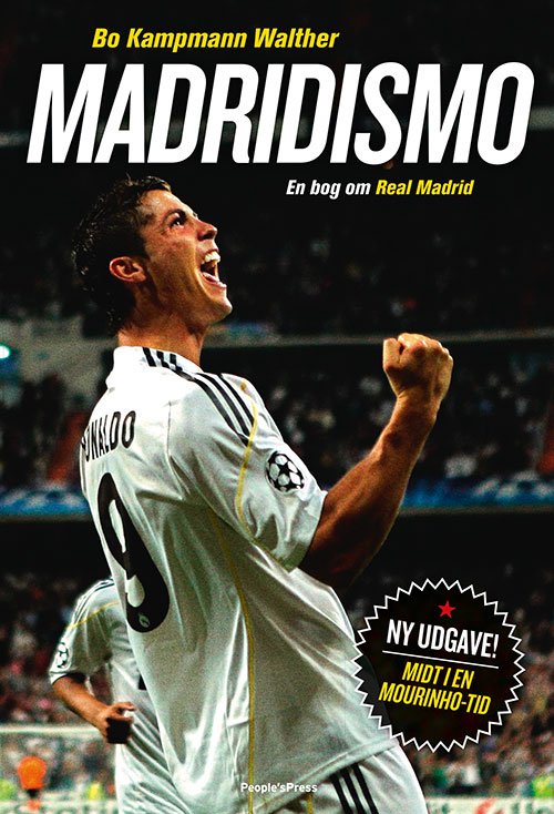 Madridismo - Bo Kampmann Walther - Kirjat - People'sPress - 9788771089936 - keskiviikko 17. lokakuuta 2012
