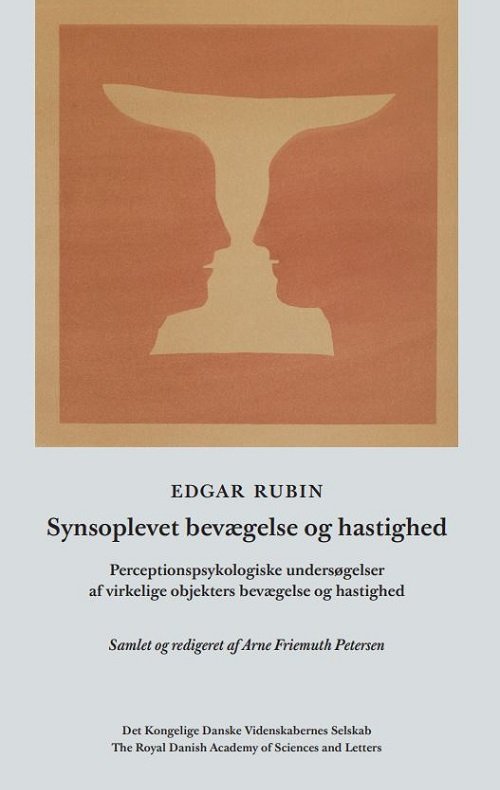 Cover for Arne Friemuth Petersen · Scientia Danica. Series H. Humanistica, 8,vol. 11: Edgar Rubin -Synsoplevet bevægelse og hastighed (Sewn Spine Book) [1.º edición] (2022)