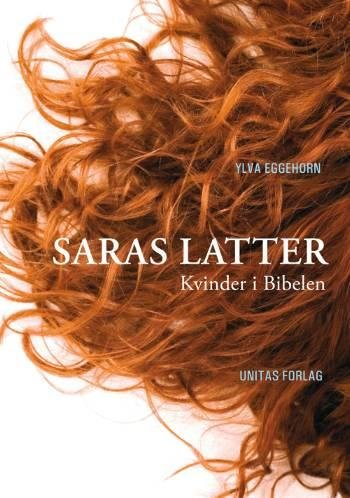 Cover for Ylva Eggehorn · Saras latter (Sewn Spine Book) [1. wydanie] (2008)