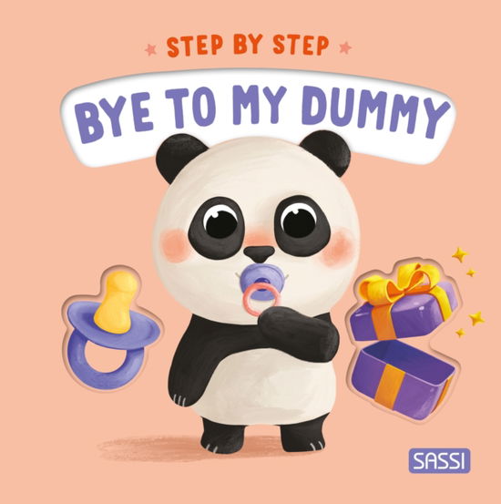 Cover for Giulia Pesavento · Step by Step. Bye to My Dummy (Board book) (2024)