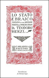 Cover for Theodor Herzl · Lo Stato Ebraico. Tentativo Di Una Soluzione Moderna Al Problema Ebraico (Rist. Anast., 1918) (Book)