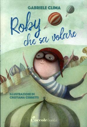 Cover for Gabriele Clima · Roby Che Sa Volare (Book)