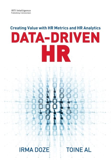 Cover for Irma Doze · Data-Driven HR: Creating Value with HR Metrics and HR Analytics (Paperback Bog) (2019)
