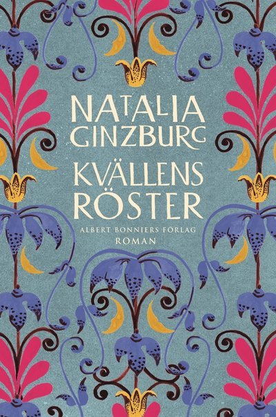 Cover for Natalia Ginzburg · Kvällens röster (Innbunden bok) (2023)