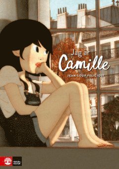 Cover for Jean-Loup Felicioli · Jag är Camille (ePUB) (2023)