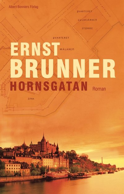 Cover for Ernst Brunner · Hornsgatan (ePUB) (2009)