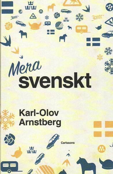 Cover for Arnstberg Karl-Olov · Mera svenskt (Gebundesens Buch) (2010)