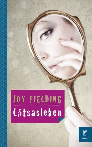 Cover for Joy Fielding · Låtsasleken (Map) (2018)