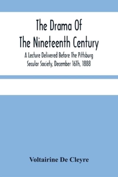 Cover for Voltairine De Cleyre · The Drama Of The Nineteenth Century (Paperback Book) (2021)