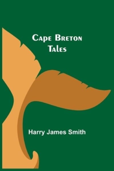 Cover for Harry James Smith · Cape Breton Tales (Paperback Book) (2021)