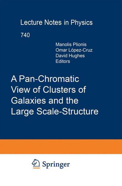 Cover for Manolis Plionis · A Pan-Chromatic View of Clusters of Galaxies and the Large-Scale Structure - Lecture Notes in Physics (Paperback Book) [2008 edition] (2014)