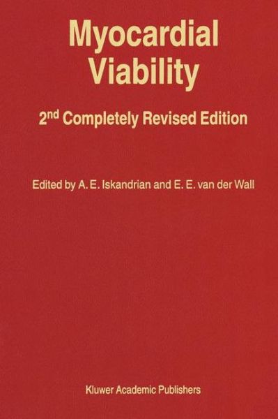 Cover for A E Iskandrian · Myocardial Viability - Developments in Cardiovascular Medicine (Paperback Book) [2nd ed. 2000. Softcover reprint of the original 2n edition] (2012)