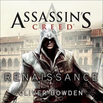 Cover for Oliver Bowden · Assassin's Creed: Renaissance (CD) (2012)