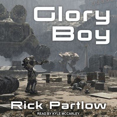 Cover for Rick Partlow · Glory Boy (CD) (2017)