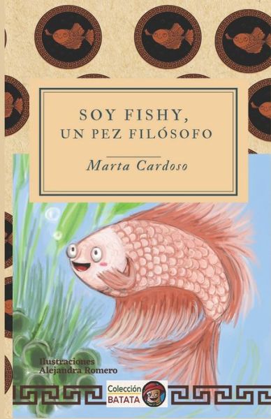 Cover for Marta Cardoso · Soy Fishy, un pez filosofo (Paperback Book) (2021)