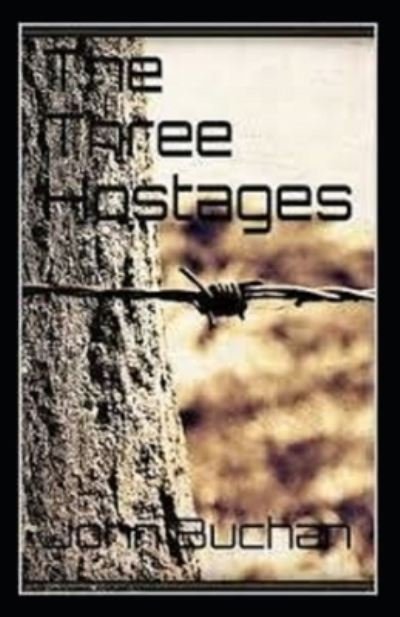 Cover for John Buchan · The Three Hostages Annotated (Paperback Book) (2021)