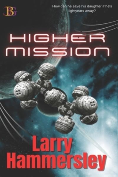 Cover for Larry Hammersley · Higher Mission (Paperback Book) (2020)