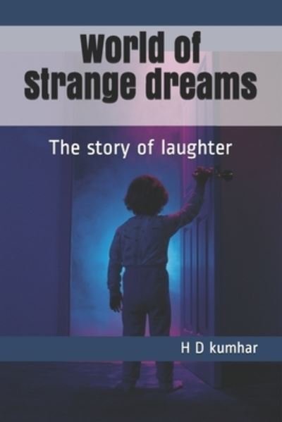 Cover for H D Kumhar · World of Strange dreams (Paperback Book) (2021)
