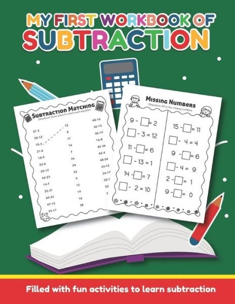 Cover for Teaching Little Hands Press · My First Workbook of Subtraction Filled with fun activities to learn subtraction (Paperback Book) (2020)