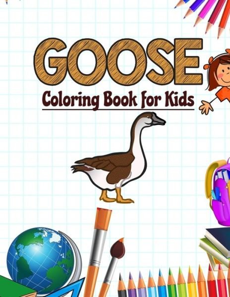 Cover for Neocute Press · Goose Coloring Book for Kids (Taschenbuch) (2020)