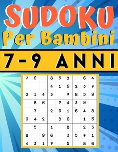 Cover for Sudoku Bambini Mino Print · Sudoku Per Bambini 7-9 Anni (Paperback Bog) (2020)