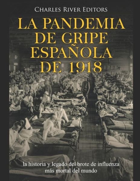 Cover for Areani Moros · La pandemia de gripe espanola de 1918 (Pocketbok) (2020)