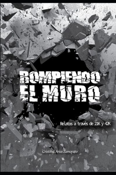 Cover for Distintos Corredores · Rompiendo el muro (Paperback Book) (2020)