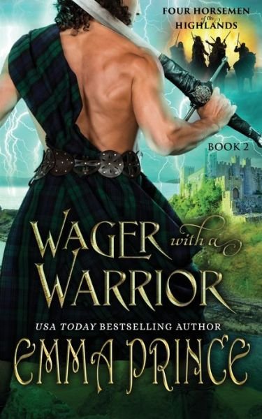 Cover for Emma Prince · Wager with a Warrior (Four Horsemen of the Highlands, Book 2) - Four Horsemen of the Highlands (Paperback Bog) (2020)