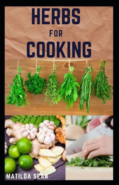 Cover for Matilda Sean · Herbs for Cooking (Pocketbok) (2020)