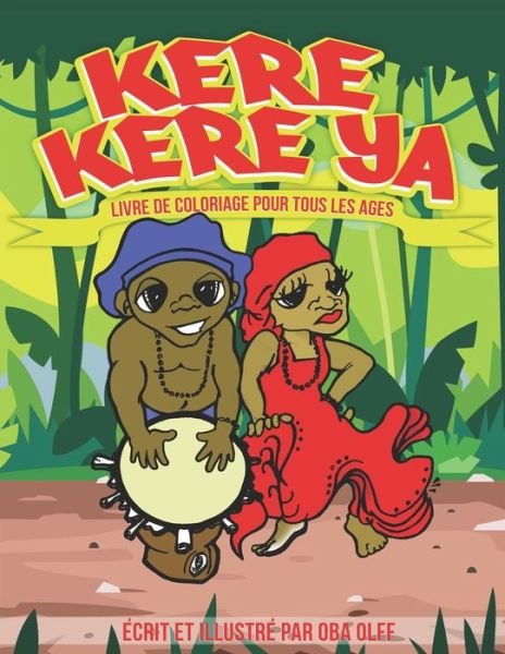 Cover for Oba Olff · Kere Kere Ya (Paperback Book) (2020)